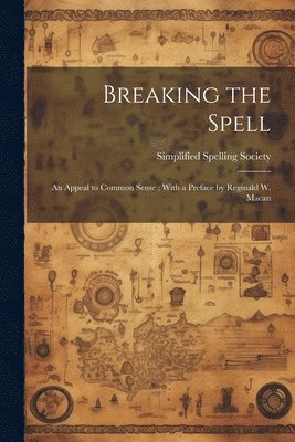 Breaking the Spell 1