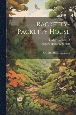 Racketty-packetty House 1