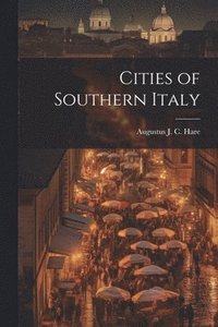 bokomslag Cities of Southern Italy