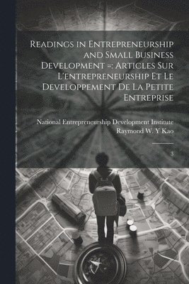 Readings in Entrepreneurship and Small Business Development = 1