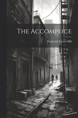 Frederick Trevor Hill - Accomplice, Häftad