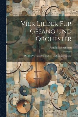 bokomslag Vier Lieder fr Gesang und Orchester