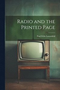 bokomslag Radio and the Printed Page