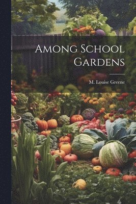 Among School Gardens 1