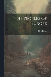 bokomslag The Peoples Of Europe