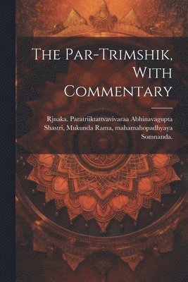 The Par-trimshik, With Commentary 1
