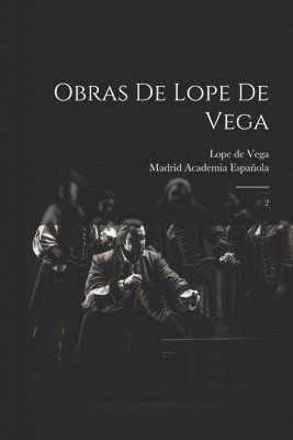 Lope De Vega, Madrid Academia Española - Obras de Lope de Vega, Häftad