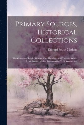 Primary Sources, Historical Collections 1