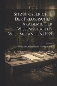 bokomslag Sitzungsberichte der Preussischen Akademie der Wissenschaften Volume Jan-Juni 1921