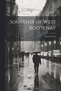 bokomslag Souvenir of West Kootenay