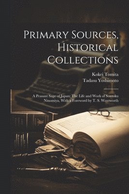 Primary Sources, Historical Collections