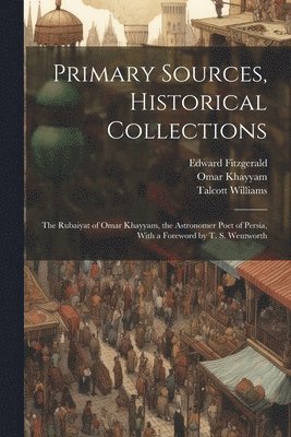 bokomslag Primary Sources, Historical Collections