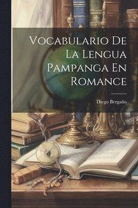 bokomslag Vocabulario De La Lengua Pampanga En Romance
