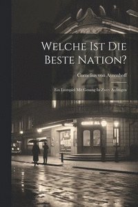 bokomslag Welche Ist Die Beste Nation?