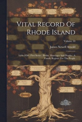 James Newell Arnold - Vital Record Of Rhode Island, Häftad