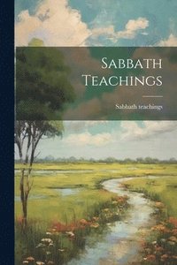 bokomslag Sabbath Teachings