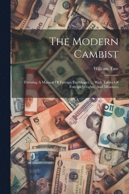 William Tate - Modern Cambist, Häftad
