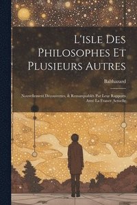 bokomslag L'isle Des Philosophes Et Plusieurs Autres