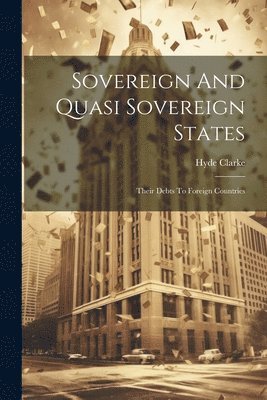 Sovereign And Quasi Sovereign States 1