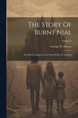 The Story Of Burnt Njal 1