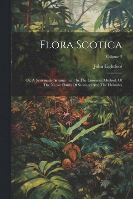Flora Scotica