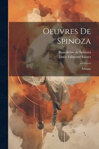 bokomslag Oeuvres De Spinoza