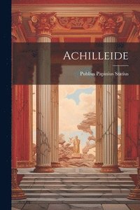 bokomslag Achilleide