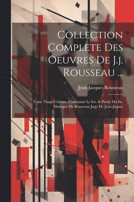 bokomslag Collection Complete Des Oeuvres De J.j. Rousseau ...