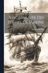 bokomslag Vocabulaire Des Termes De Marine