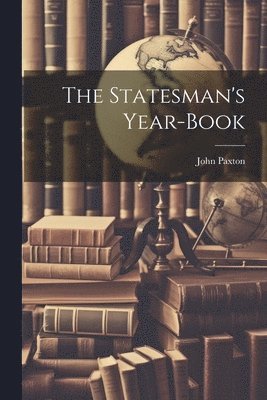 bokomslag The Statesman's Year-book