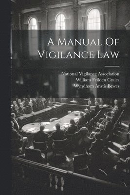 A Manual Of Vigilance Law 1