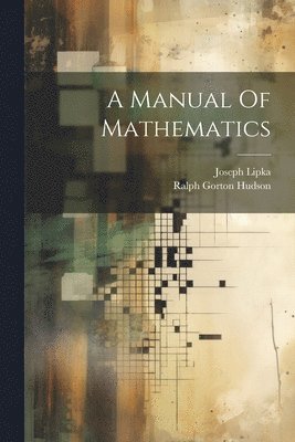 Manual Of Mathematics