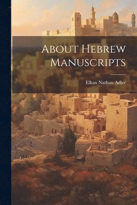 About Hebrew Manuscripts 1