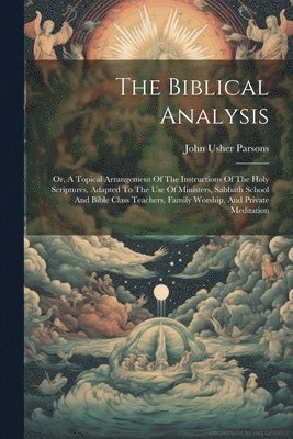 The Biblical Analysis 1