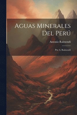 bokomslag Aguas Minerales Del Per