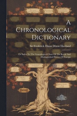 bokomslag A Chronological Dictionary