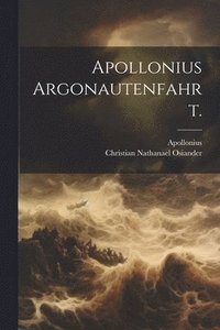 bokomslag Apollonius Argonautenfahrt.