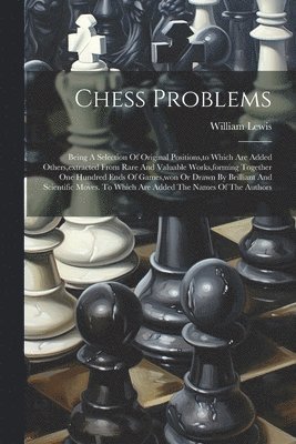 William Lewis - Chess Problems, Häftad