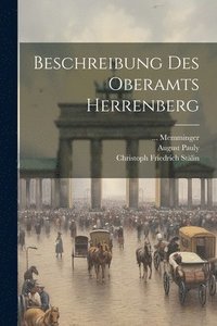bokomslag Beschreibung Des Oberamts Herrenberg