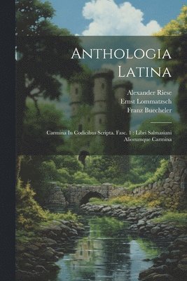 bokomslag Anthologia Latina