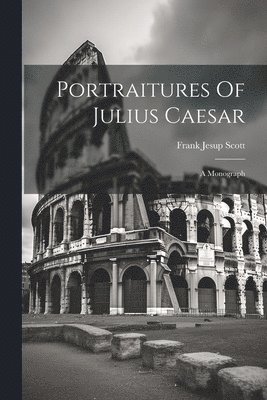 bokomslag Portraitures Of Julius Caesar