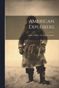 bokomslag American Explorers