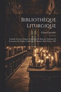 bokomslag Bibliothque Liturgique