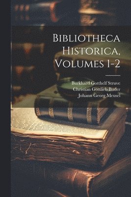 bokomslag Bibliotheca Historica, Volumes 1-2