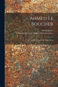 bokomslag Ahmed Le Boucher