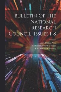 bokomslag Bulletin Of The National Research Council, Issues 1-8