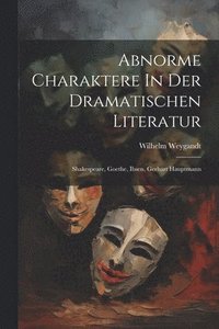 bokomslag Abnorme Charaktere In Der Dramatischen Literatur