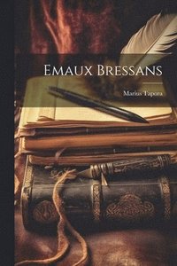 bokomslag Emaux Bressans