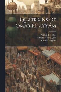 bokomslag Quatrains Of Omar Khayym