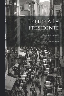 Lettre  La Prsidente 1